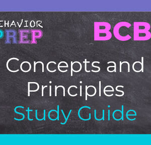 bcba concepts and principles study guide
