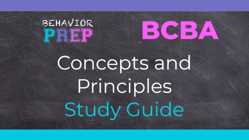 bcba concepts and principles study guide