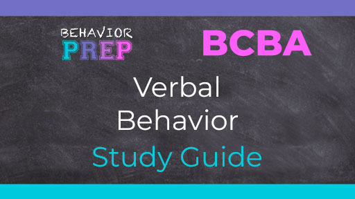 bcba verbal behavior study guide