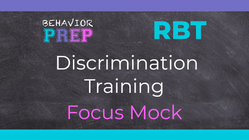 rbt discrimination training focus mock