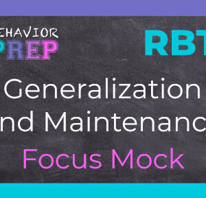 rbt generalization and maintenance focus mock